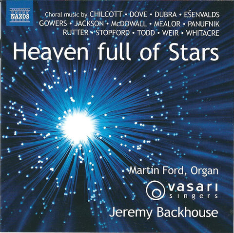 Vasari Singers, Martin Ford, Jeremy Backhouse - Heaven Full Of Stars