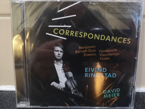 Eivind Holtsmark Ringstad - Correspondances - Benjamin Barratt- Due Enescu, Hindemith Vieuxtemps Ysaye