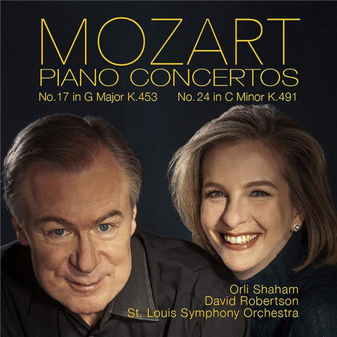 Wolfgang Amadeus Mozart, Orli Shaham, David Robertson, St. Louis Symphony Orchestra - Piano Concertos #17 And #24