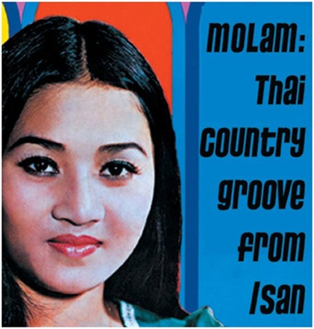 Various - Molam: Thai Country Groove From Isan Vol. 1