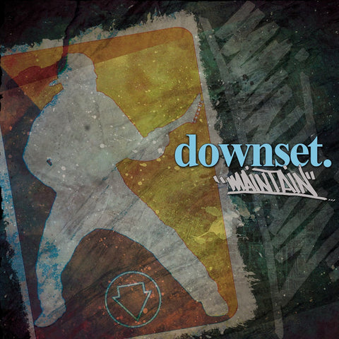 downset. - Maintain
