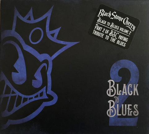 Black Stone Cherry - Black To Blues Volume 2