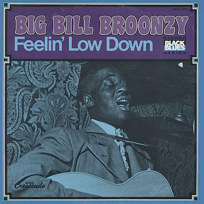Big Bill Broonzy - Feelin' Low Down