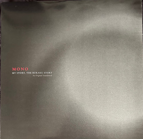 Mono - My Story, The Buraku Story (An Original Soundtrack)