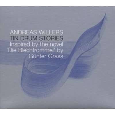 Andreas Willers - Tin Drum Stories
