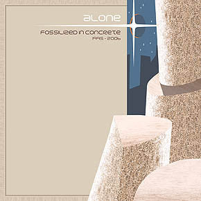 Alone - Fossilized In Concrete 1995-2006
