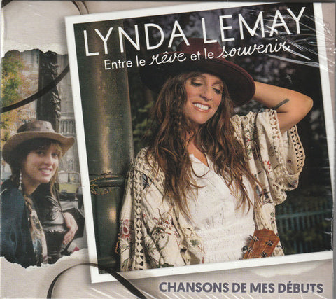 Lynda Lemay - Entre Le Rêve Et Le Souvenir - Chansons De Mes Débuts