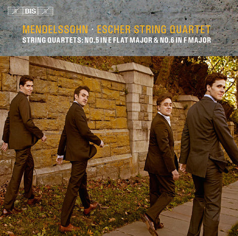 Mendelssohn - Escher String Quartet - String Quartets: No. 5 In E Flat Major & No. 6 In F Major