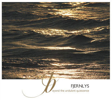 Fjernlys - Beyond The Undulant Quiescence
