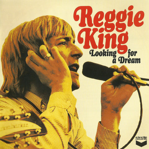 Reggie King, - Looking For A Dream