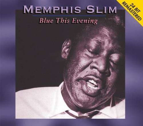 Memphis Slim, - Blue This Evening