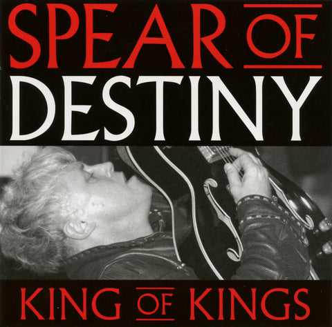 Spear Of Destiny - King Of Kings