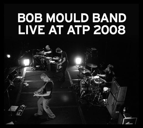 Bob Mould Band - Live At ATP 2008