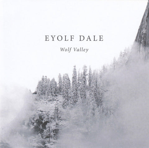Eyolf Dale - Wolf Valley