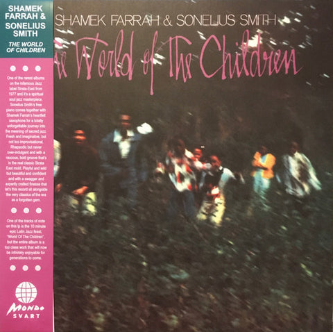 Shamek Farrah & Sonelius Smith - The World Of The Children