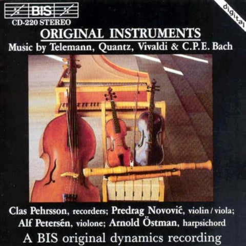 Telemann, Quantz, Vivaldi, C.P.E. Bach, Clas Pehrsson, Predrag Novović, Alf Petersén, Arnold Östman - Original Instruments