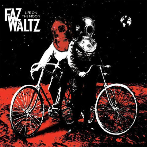 Faz Waltz - Life On The Moon