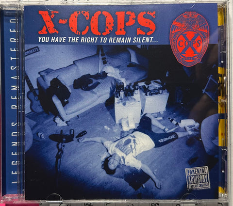 X-Cops - You Have The Right To Remain Silent...