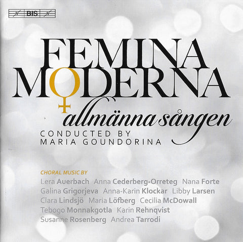 Allmänna Sången, Maria Goundorina - Femina M♀derna