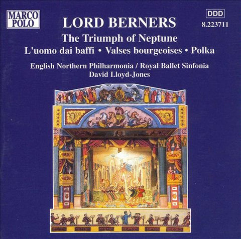 Lord Berners, English Northern Philharmonia, Royal Ballet Sinfonia, David Lloyd-Jones - The Triumph Of Neptune