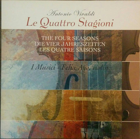 Antonio Vivaldi, I Musici, Félix Ayo - Le Quattro Stagioni The Four Seasons = Die Vier Jahreszeiten = Les Quatre Saisons
