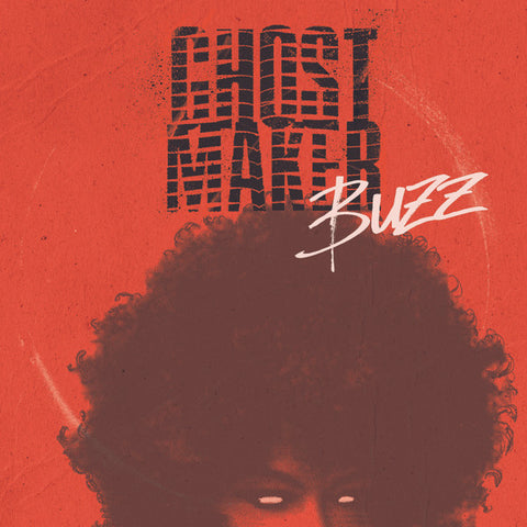 Ghostmaker - BUZZ