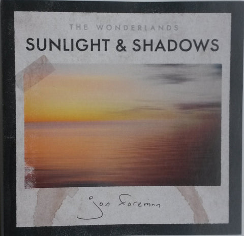 Jon Foreman - The Wonderlands Sunlight & Shadows