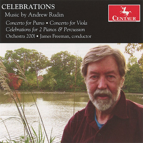Andrew Rudin - Celebrations: Music By Andrew Rudin