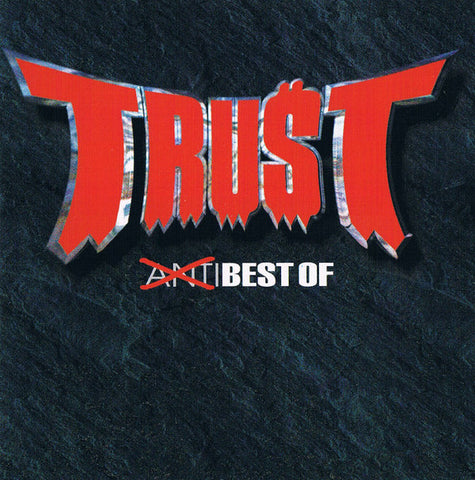Trust - Anti Best Of