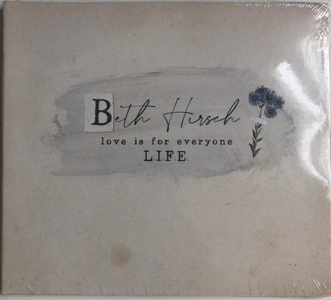 Beth Hirsch - Love Is For Everyone L.I.F.E.