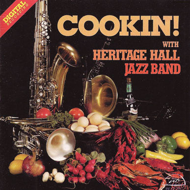 Heritage Hall Jazz Band - Cookin! With