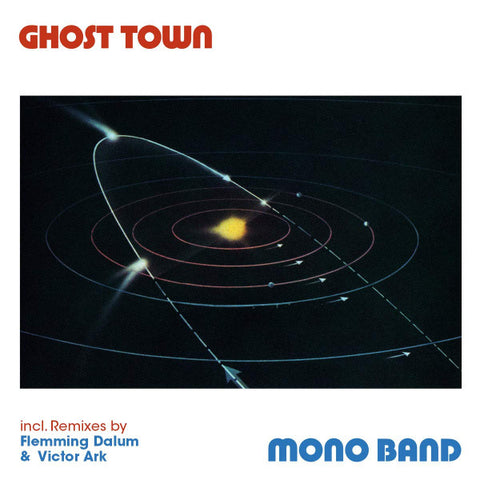 Mono Band - Ghost Town