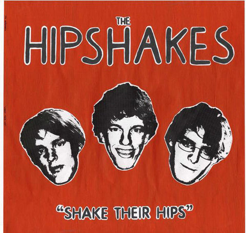 The Hipshakes - 