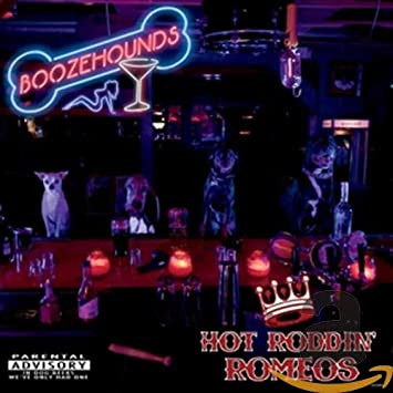 Hot Roddin' Romeos - Boozehounds