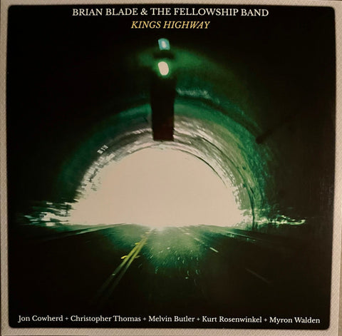 Brian Blade & The Fellowship Band - Kings Highway