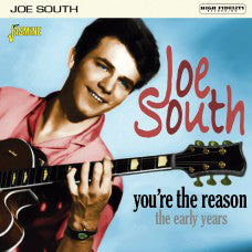 Joe South - You're The Reason The Early Years