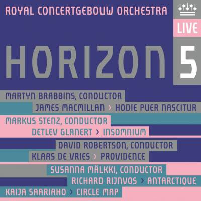Royal Concertgebouw Orchestra, Detlev Glanert, Klaas De Vries, Richard Rijnvos, Saariaho - Horizon 5