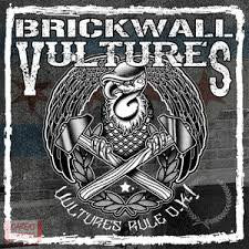 Brickwall Vultures - Vultures Rule O.K.!