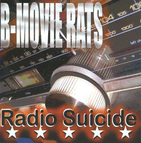 B-Movie Rats - Radio Suicide