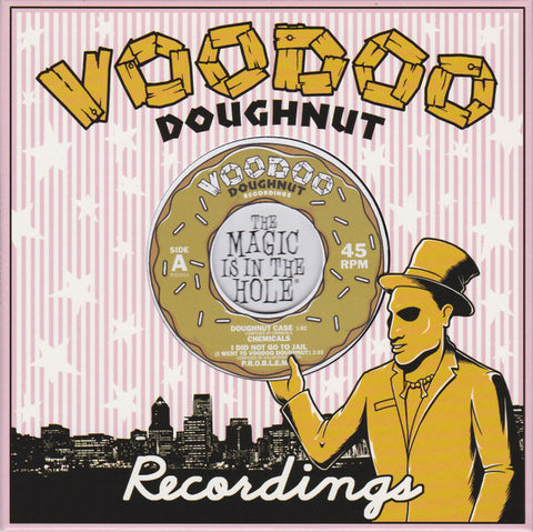 P.R.O.B.L.E.M.S. / Chemicals - Voodoo Doughnuts