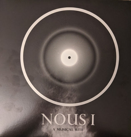 NOUS - NOUS I: A Musical Rite