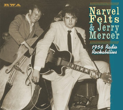 Narvel Felts & Jerry Mercer - 1956 Radio Rockabillies