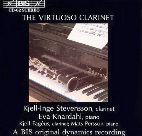 Various / Kjell-Inge Stevensson, Eva Knardahl, Kjell Fagéus, Mats Persson - The Virtuoso Clarinet