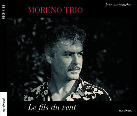 Moreno Trio - Le Fils du Vent