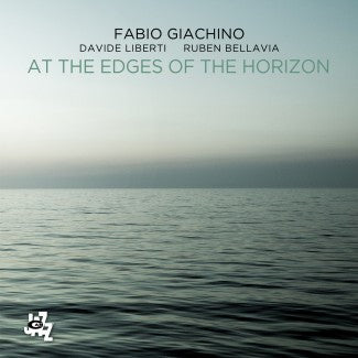 Fabio Giachino, Davide Liberti, Ruben Bellavia - At The Edges Of The Horizon