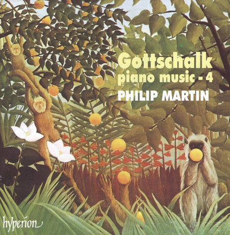 Gottschalk - Philip Martin - Piano Music - 4