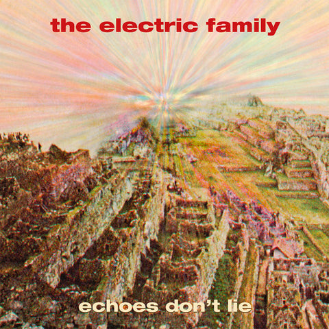 The Electric Family - Echoes Don't Lie