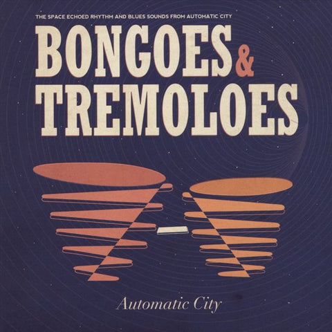 Automatic City - Bongoes and Tremoloes