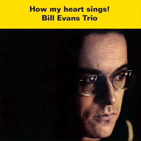 Bill Evans Trio - How My Heart Sings!