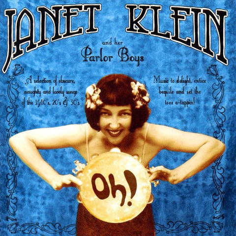 Janet Klein And Her Parlor Boys - Oh!